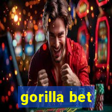 gorilla bet